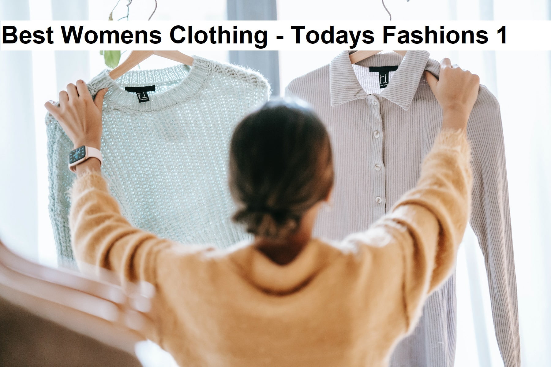 Best Womens Clothing - Todays Fashions 1