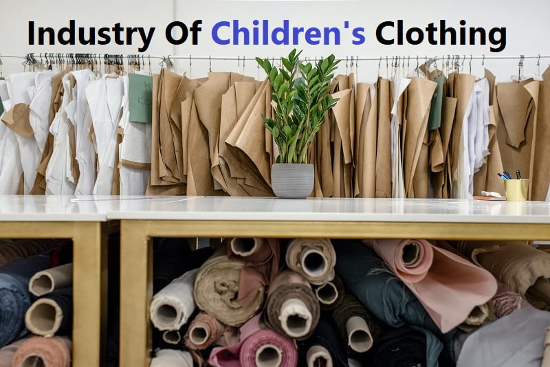 Industry Of Children's Clothing